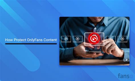 How To Protect Onlyfans Content How To Protect Onlyfans Content