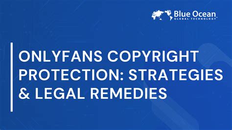 Onlyfans Dmca Copyright Protection Free Paid Full Guide 2025